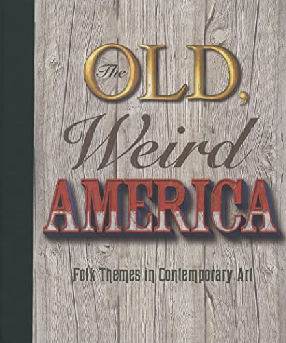 Stock image for The Old, Weird America for sale by Irish Booksellers