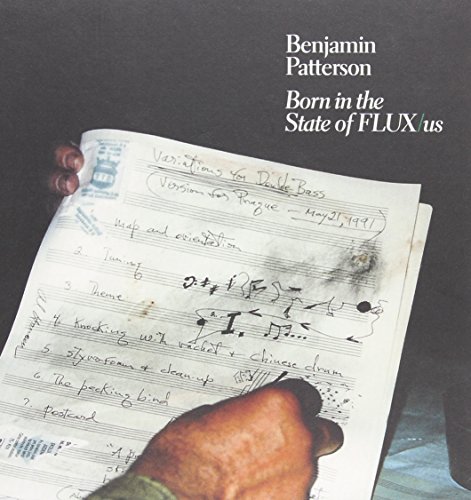 Imagen de archivo de Ben Patterson: In the State of Fluxus a la venta por HPB Inc.