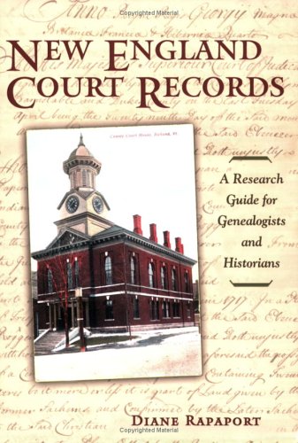 Beispielbild für New England Court Records: A Research Guide for Genealogists And Historians zum Verkauf von LibraryMercantile