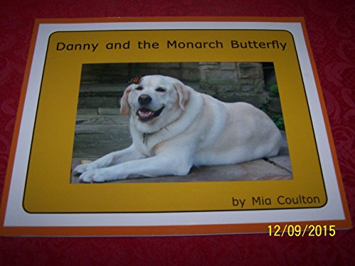 Stock image for Dannyandthemonarchbutterfly for sale by HPB-Diamond