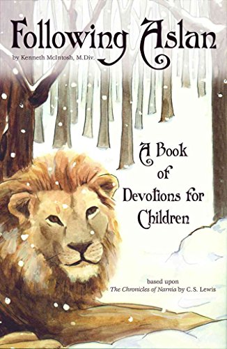 Stock image for Following Aslan: A Book of Devotions for Children for sale by ThriftBooks-Atlanta