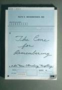 Beispielbild fr The Cure for Remembering : A Dr. Nora Sternberg Mystery zum Verkauf von Better World Books