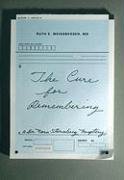 Stock image for The Cure for Remembering: A Dr. Nora Sternberg Mystery for sale by Front Cover Books