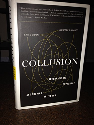 Collusion: International Espionage and the War on Terror