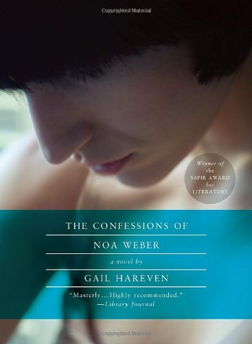 Beispielbild fr The Confessions of Noa Weber zum Verkauf von Better World Books