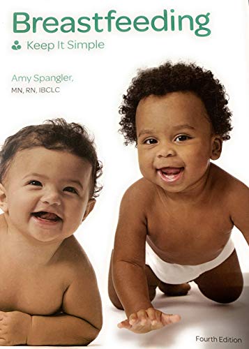 Imagen de archivo de Breastfeeding, Keep It Simple a la venta por Better World Books