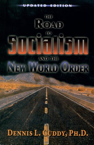 Stock image for The Road to Socialism and the New World Order for sale by Jenson Books Inc