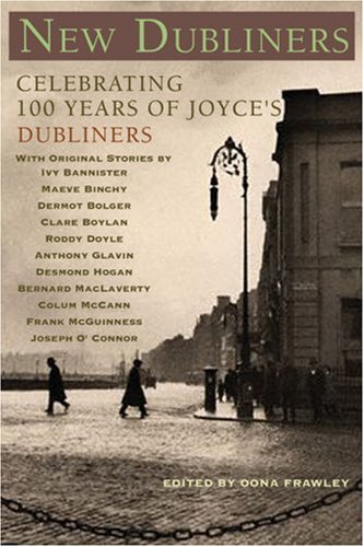 Beispielbild fr New Dubliners : Celebrating 100 Years of Joyce's Dubliners zum Verkauf von Better World Books