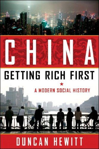 Beispielbild fr China: Getting Rich First: A Modern Social History zum Verkauf von SecondSale
