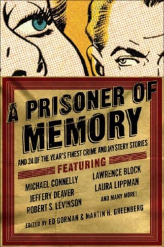 Imagen de archivo de A Prisoner of Memory: And 24 of the Year's Finest Crime and Mystery Stories (Vol. 3) (Pegasus Crime) a la venta por Redux Books