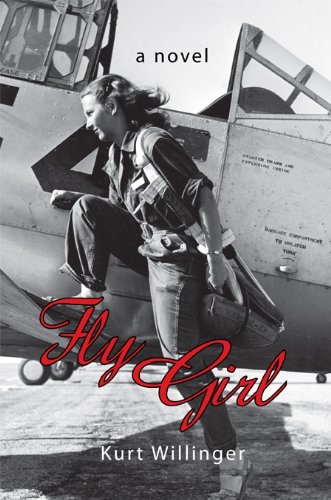 Fly Girl (9781933651743) by Kurt Willinger