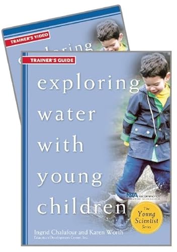 Stock image for Exploring Water with Young Children Trainer's Guide w/DVD (The Young Scientist Series) for sale by Revaluation Books