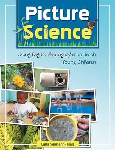 Beispielbild fr Picture Science : Using Digital Photography to Teach Young Children zum Verkauf von Better World Books