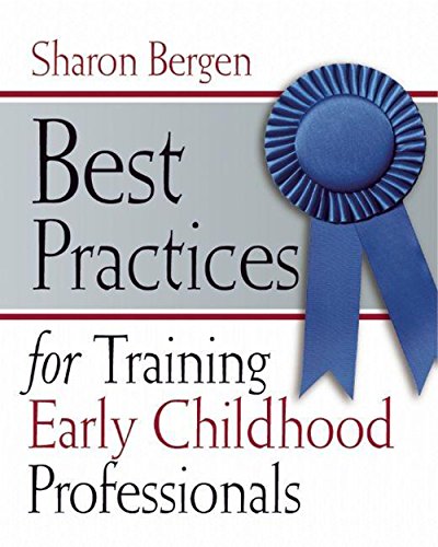 Stock image for Best Practices for Training Early Childhood Professionals for sale by Better World Books