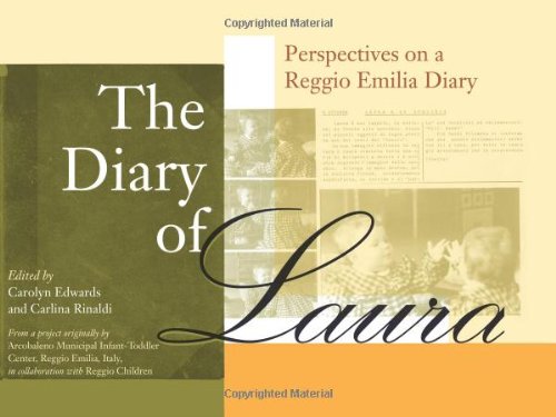 Beispielbild fr The Diary of Laura: Perspectives on the Reggio Educational Diary: Perspectives on the Reggio Emilia Diary zum Verkauf von medimops
