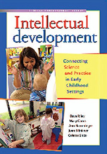 Stock image for Intellectual Development: Connecting Science and Practice in Early Childhood Settings (The Redleaf Professional Library) for sale by Books Unplugged