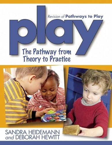Stock image for Play: The Pathway from Theory to Practice (NONE) for sale by SecondSale
