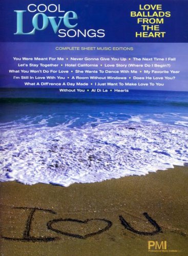 Cool Love Songs - Love Songs From The Heart (9781933657363) by John L.Haag