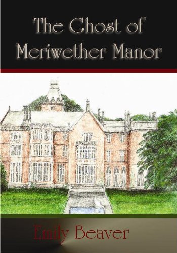 Stock image for The Ghost of Meriwether Manor for sale by HPB-Emerald