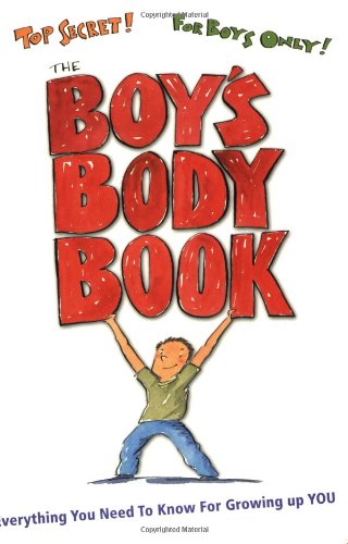 Stock image for THE BOY'S BODY BOOK: EVERYTHING for sale by Goodwill Southern California