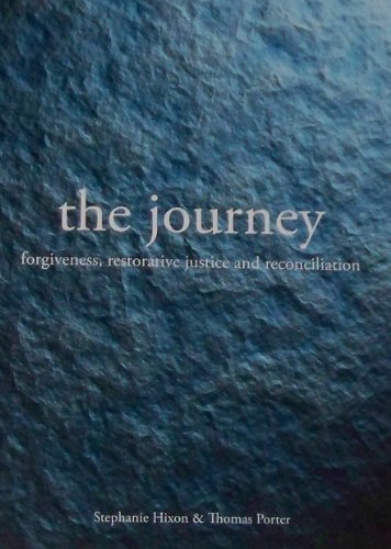 Beispielbild fr The Journey:forgiveness,restorative Justice and Reconciliation zum Verkauf von Gulf Coast Books