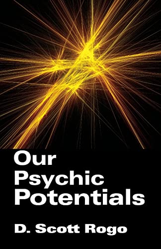 Beispielbild fr Our Psychic Potentials zum Verkauf von WorldofBooks