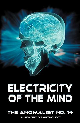 Beispielbild fr Electricity of the Mind: The Anomalist 14 zum Verkauf von Decluttr