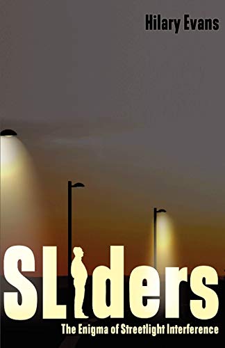 SLIders: The Enigma of Streetlight Interference (9781933665474) by Evans, Hilary