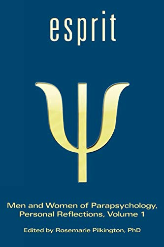 Imagen de archivo de Esprit Men and Women of Parapsychology, Personal Reflections, Volume 1 a la venta por PBShop.store US