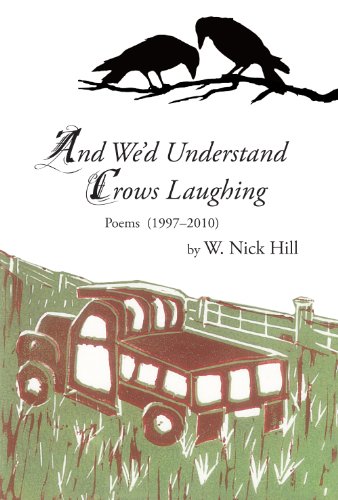 9781933675695: And We'd Understand Crows Laughing
