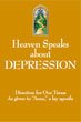 Stock image for Heaven Speaks about Depression for sale by ThriftBooks-Atlanta