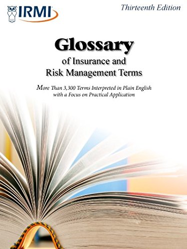 Beispielbild fr Glossary of Insurance and Risk Management Terms zum Verkauf von Byrd Books