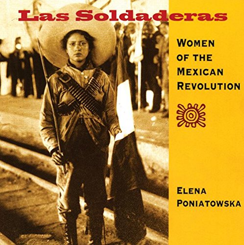Stock image for Las Soldaderas : Women of the Mexican Revolution for sale by Better World Books