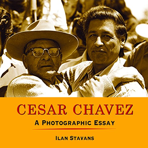 Imagen de archivo de César Chávez: A Photographic Essay a la venta por BooksRun