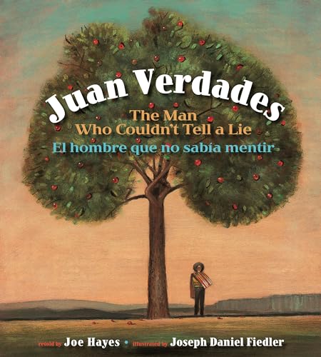 Stock image for Juan Verdades: The Man Who Couldn't Tell a Lie / El hombre que no saba mentir for sale by Your Online Bookstore