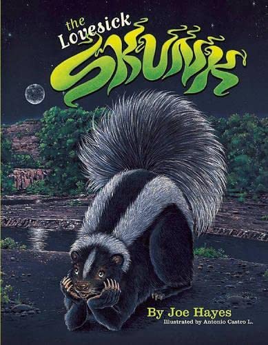 Stock image for The Lovesick Skunk for sale by Ergodebooks