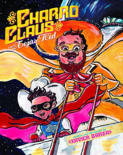 Stock image for Charro Claus and the Tejas Kid for sale by Better World Books: West
