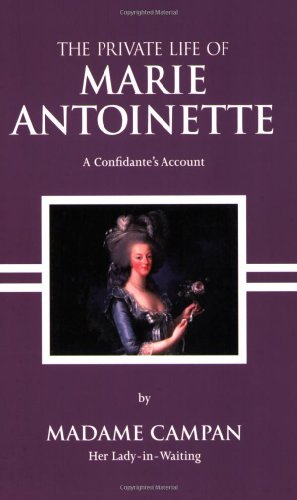 Stock image for The Private Life of Marie Antoinette for sale by SecondSale