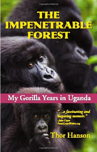 Beispielbild fr The Impenetrable Forest: My Gorilla Years in Uganda zum Verkauf von Second Chance Books