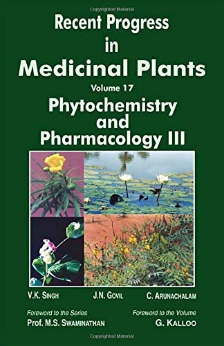 Stock image for Recent Progress in Medicinal Plants , Vol 17 : Phytochemistry and Pharmacology-III for sale by Basi6 International