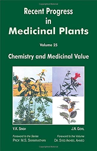 Stock image for RECENT PROGRESS IN MEDICINAL PLANTS, VOLUME 25: CHEMISTRY AND MEDICINAL VALUE for sale by Romtrade Corp.