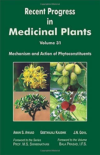 Stock image for Recent Progress in Medicinal Plants Vol 31: Mechanism and Action of Phytoconstituents for sale by Basi6 International