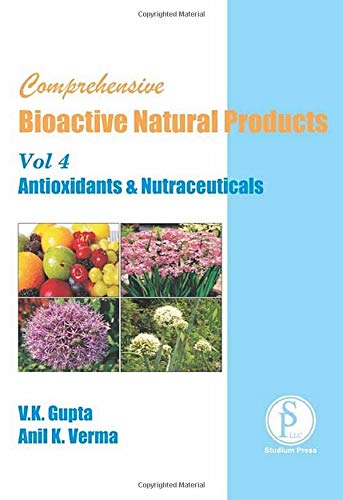 Stock image for Comprehensive Bioactive Natural Products Vol 4 Antioxidants & Naturaceuticals for sale by Inspire Trading