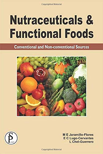 Stock image for NUTRACEUTICALS & FUNCTIONAL FOODS: CONVENTIONAL AND NON-CONVENTIONAL SOURCES- for sale by Basi6 International