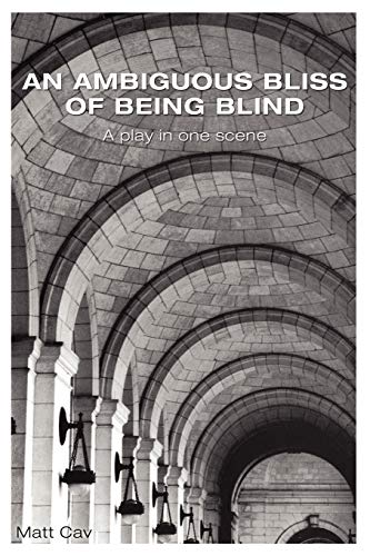 Imagen de archivo de An Ambiguous Bliss of Being Blind a la venta por Irish Booksellers