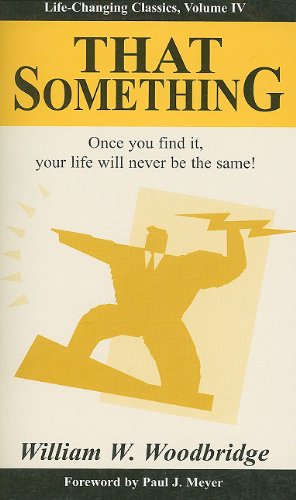 Beispielbild fr That Something: Life-Changing Classics, Volume IV (Life-Changing Classics (Paperback)) zum Verkauf von Gulf Coast Books