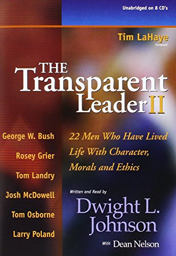 Stock image for Transparent Leader II: 22 Men Who Have Lived Life With Character, Morals and Ethics for sale by SecondSale