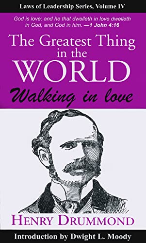 Beispielbild fr The Greatest Thing in the World: Walking in Love, Vol. 4 (Laws of Leadership) zum Verkauf von Wonder Book