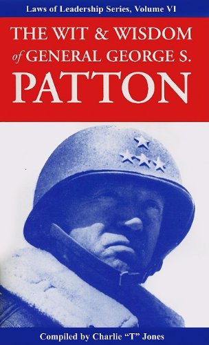 Imagen de archivo de The Wit & Wisdom of General George S. Patton (Laws of Leadership) a la venta por Save With Sam