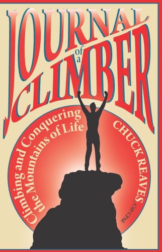 Stock image for The Journal of a Climber: Understanding Life's Journey for sale by ThriftBooks-Atlanta